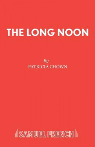 Könyv Long Noon Patricia Chown