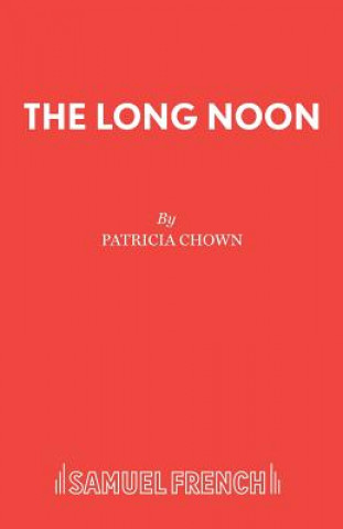 Buch Long Noon Patricia Chown