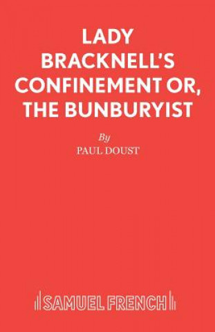 Kniha Lady Bracknell's Confinement Paul Doust