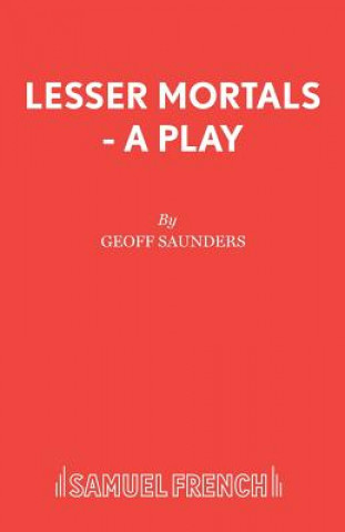 Carte Lesser Mortals Geoff Saunders