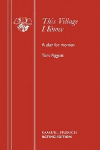 Книга This Village I Know TOM PIGGOTT