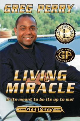 Book Living Miracle Greg Perry