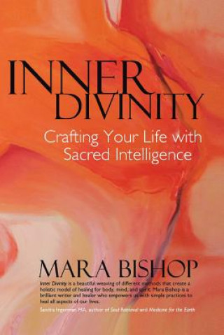 Knjiga Inner Divinity Mara Bishop