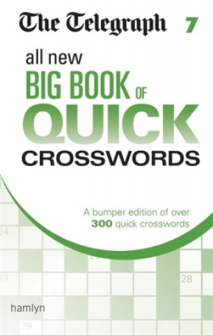 Książka Telegraph All New Big Book of Quick Crosswords 7 The Telegraph Media Group