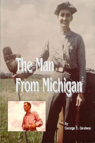 Buch Man From Michigan GEORGE DAVISON