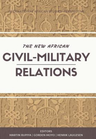 Kniha New African Civil-Military Relations Martin Rupiya