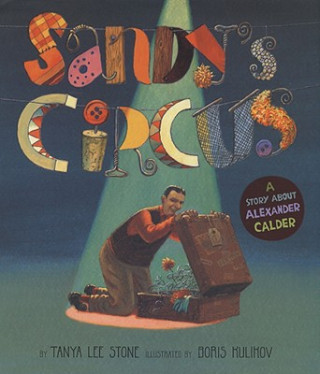 Carte Sandy's Circus Tanya Lee Stone
