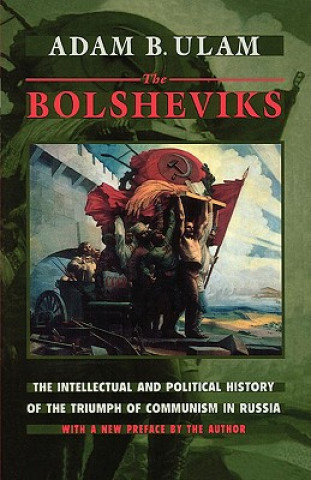 Kniha Bolsheviks Adam B. Ulam