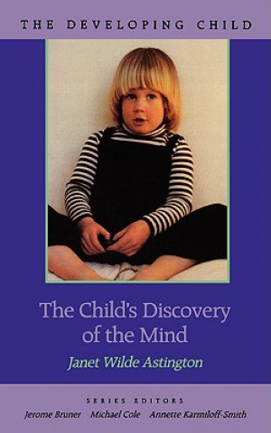 Carte Child's Discovery of the Mind Janet W. Astington