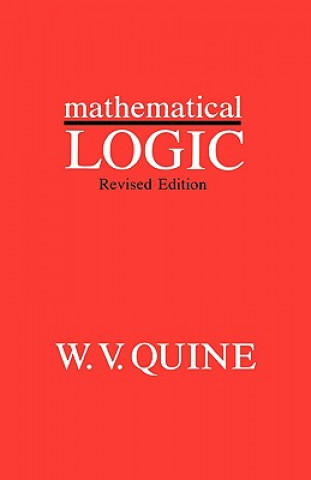 Könyv Mathematical Logic W. V. Quine