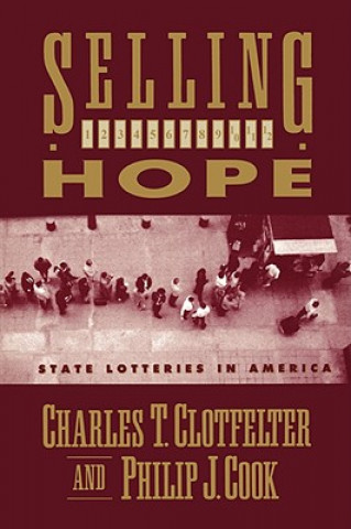 Könyv Selling Hope Charles T. Clotfelter