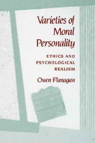 Könyv Varieties of Moral Personality Owen J. Flanagan