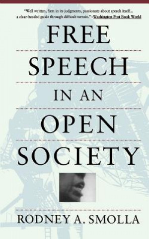 Book Free Speech in an Open Society R Smolla