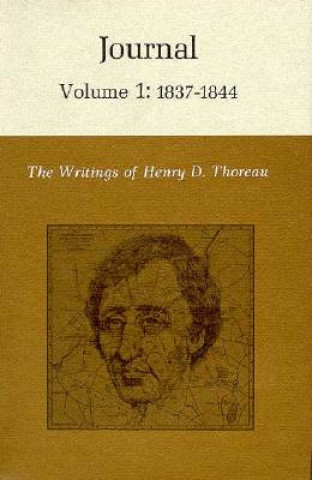 Książka Writings of Henry David Thoreau, Volume 1 Henry David Thoreau