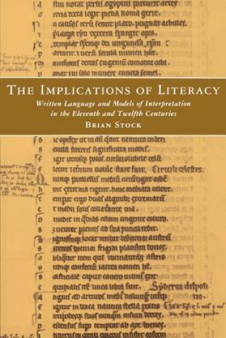 Könyv Implications of Literacy Brian Stock