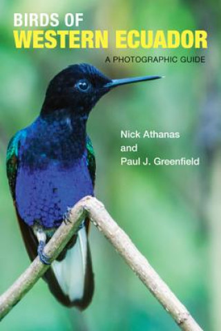 Книга Birds of Western Ecuador Paul J. Greenfield