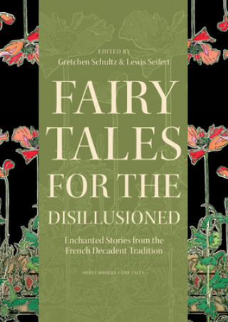 Livre Fairy Tales for the Disillusioned Gretchen Schultz