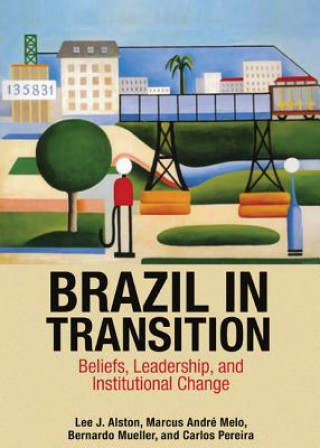 Knjiga Brazil in Transition Lee J. Alston