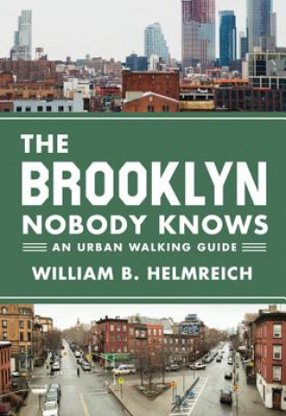 Kniha Brooklyn Nobody Knows William B. Helmreich