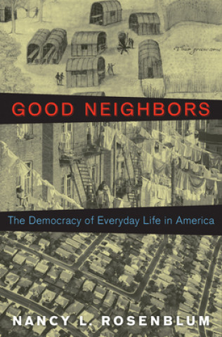 Kniha Good Neighbors Nancy L. Rosenblum