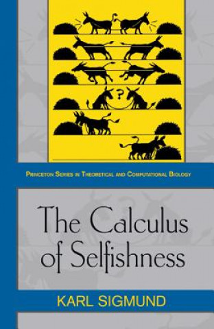 Книга Calculus of Selfishness Karl Sigmund