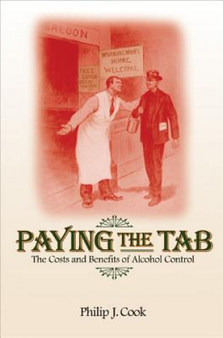 Buch Paying the Tab Philip J. Cook