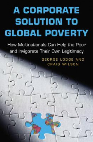 Kniha Corporate Solution to Global Poverty George Lodge