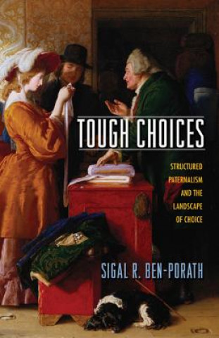 Kniha Tough Choices Sigal R. Ben-Porath