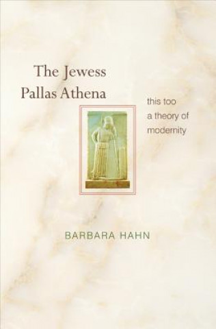 Kniha Jewess Pallas Athena Barbara Hahn