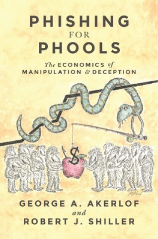 Kniha Phishing for Phools George A. Akerlof