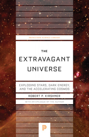 Книга Extravagant Universe Robert P. Kirshner