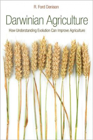 Kniha Darwinian Agriculture R. Ford Denison