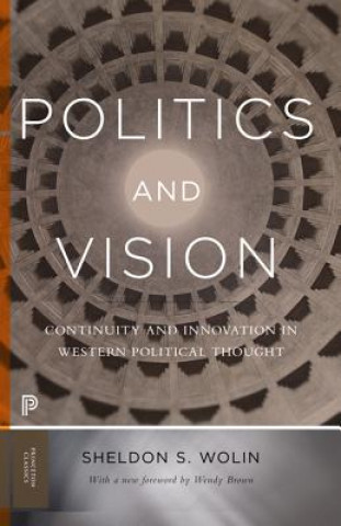 Könyv Politics and Vision Sheldon S. Wolin