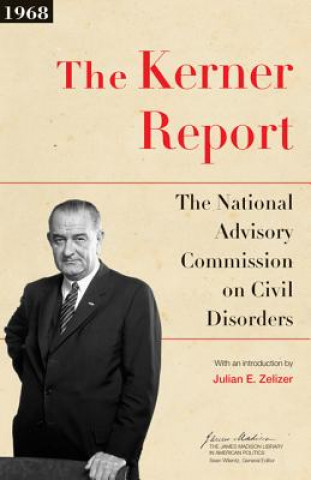Kniha Kerner Report The National Advisory Commission on Civil Disorders