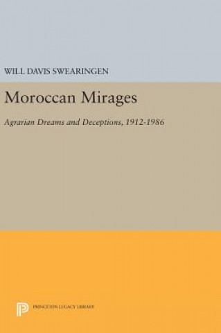 Kniha Moroccan Mirages Will Davis Swearingen
