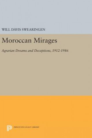 Книга Moroccan Mirages Will Davis Swearingen