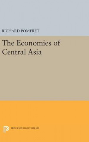 Carte Economies of Central Asia Richard Pomfret