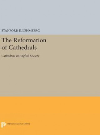 Knjiga Reformation of Cathedrals Stanford E. Lehmberg