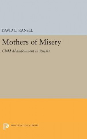 Kniha Mothers of Misery David L. Ransel