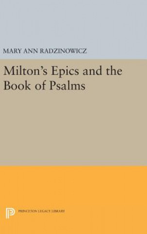 Könyv Milton's Epics and the Book of Psalms Mary Ann Radzinowicz