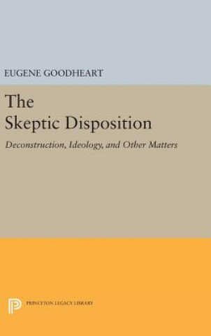 Kniha Skeptic Disposition Eugene Goodheart