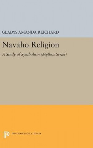 Kniha Navaho Religion Gladys Amanda Reichard