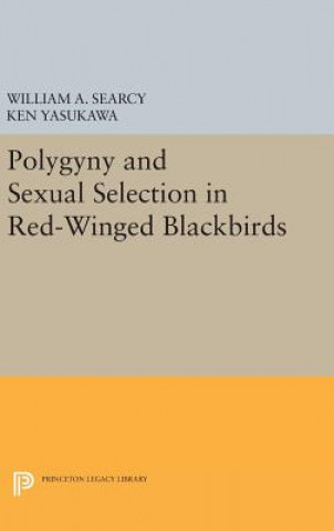 Книга Polygyny and Sexual Selection in Red-Winged Blackbirds William A. Searcy