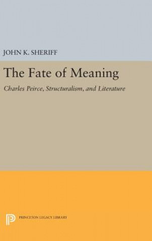 Libro Fate of Meaning John K. Sheriff