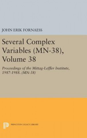 Kniha Several Complex Variables (MN-38), Volume 38 John Erik Fornaess