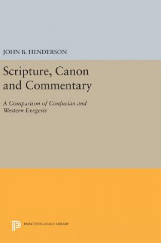 Carte Scripture, Canon and Commentary John B. Henderson