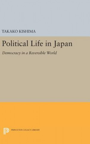 Książka Political Life in Japan Takako Kishima