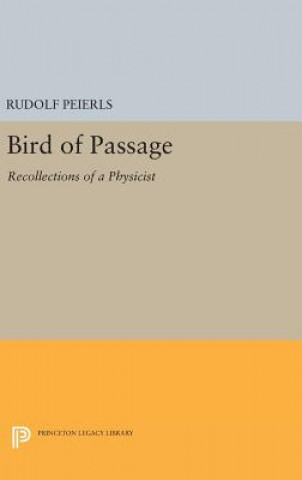 Livre Bird of Passage Rudolf Peierls