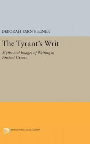 Книга Tyrant's Writ Deborah Tarn Steiner