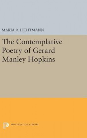 Kniha Contemplative Poetry of Gerard Manley Hopkins Maria R. Lichtmann